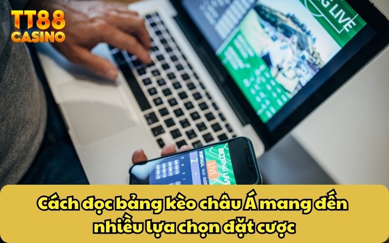 Hướng Dẫn Các Cách Đọc Bảng Kèo Chi Tiết Từ A Đến Z Từ TT88 5 Cách đọc bảng kèo châu Á mang đến nhiều lựa chọn đặt cược
